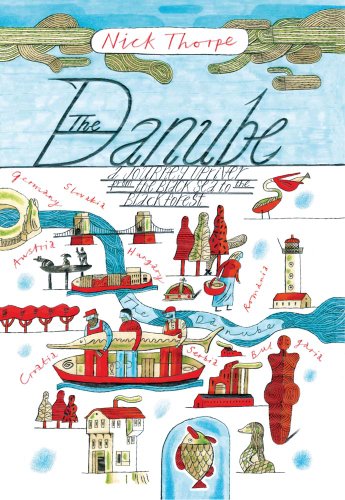 The Danube: A Journey Upriver from the Black Sea to the Black Forest von Yale University Press